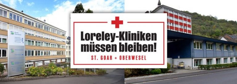 Loreley-Kliniken müssen bleiben! St. Goar und Oberwesel brauchen eine starke Infrastruktur